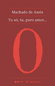Livro Tu só, tu, puro amor...