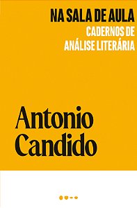 Livro Na sala de aula: cadernos de análise literária