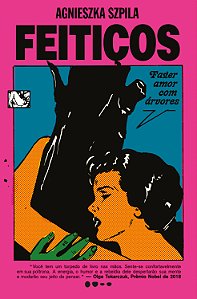 Livro Feitiços: Fazer amor com árvores