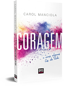 Livro Coragem: e mais alguns Cês da Vida