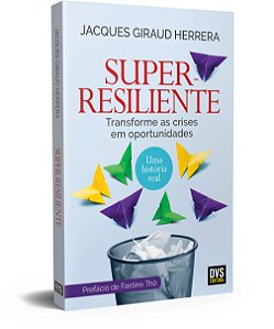 Livro Super-resiliente: Transforme as crises em oportunid...