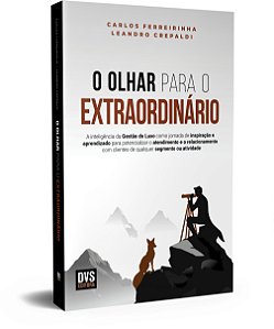 Livro O Olhar Para O Extraordinário