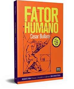 Livro Fator Humano - Insights Para Pensar, Decidir E Lide...