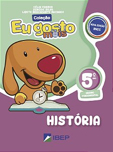 Livro Eu Gosto Mais História 5º Ano - 5º Ano Bncc