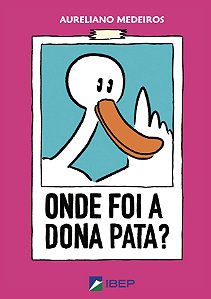 Livro Onde foi a Dona Pata?