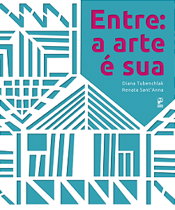 Livro Entre: a arte é sua