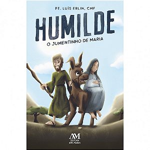 Livro Humilde: O Jumentinho De Maria