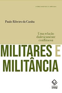 Livro Militares e militância - 2ª edição: Uma relação dia...