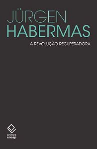 Livro A revolução recuperadora: Pequenos escritos polític...