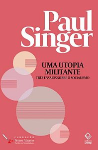 Livro Uma utopia militante: Três ensaios sobre o socialis...