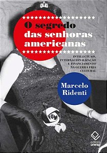Livro O segredo das senhoras americanas: Intelectuais, in...