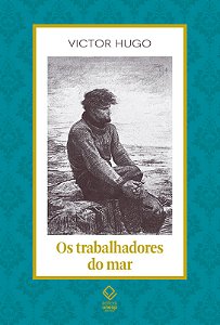 Livro Os trabalhadores do mar (Volume 21)