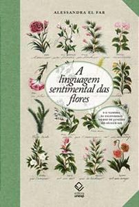 Livro A linguagem sentimental das flores e o namoro às es...