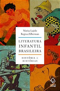 Livro Literatura infantil brasileira: História e história...