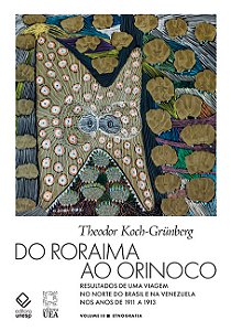 Livro Do Roraima ao Orinoco -Vol.III: Resultados de uma v...