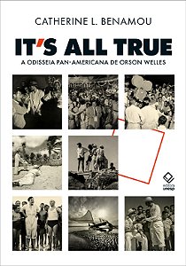 Livro Its All True - A Odisseia Pan-Americana De Orson We...