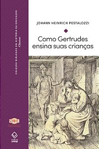 Livro Como Gertrudes Ensina Suas Crianças
