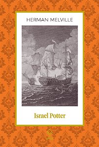 Livro Israel Potter: Seus Cinquenta Anos De Exílio: 27