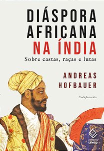 Livro Diaspora Africana Na India - 2A Edicao Revista