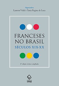Livro Franceses No Brasil - Séculos Xix-Xx