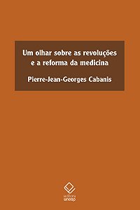Livro Um Olhar Sobre As Revoluções E A Reforma Da Medicina