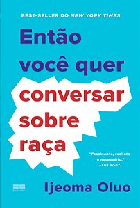 Livro Então você quer conversar sobre raça