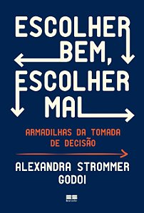 Livro Escolher bem, escolher mal