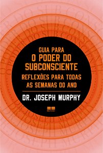 Livro Guia para o poder do subconsciente: Reflexões para ...