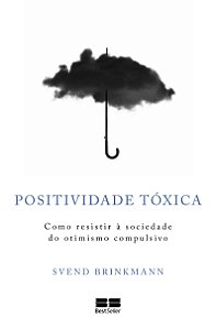 Livro Positividade tóxica