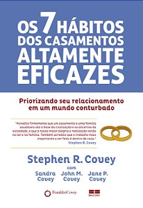 Livro Os 7 hábitos dos casamentos altamente eficazes: Pri...