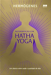 Livro Autoperfeição com Hatha Yoga (Edição especial)