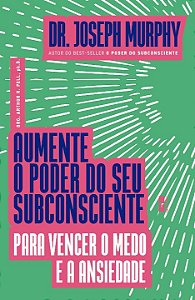 Livro Aumente o poder do seu subconsciente para vencer o ...