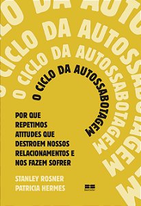 Livro O Ciclo Da Autossabotagem