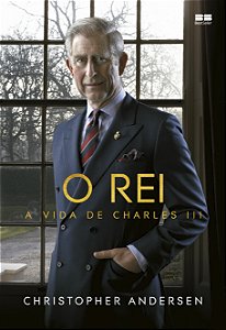 Livro O Rei - A Vida De Charles Iii
