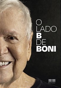 Livro O Lado B De Boni