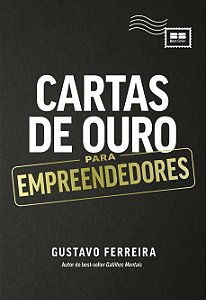 Livro Cartas De Ouro Para Empreendedores