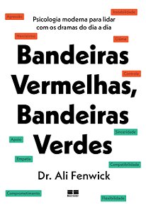 Livro Bandeiras Vermelhas, Bandeiras Verdes