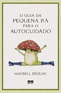 Livro O Guia Da Pequena Rã Para O Autocuidado