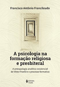 Livro A psicologia na formação religiosa e presbiteral: a...