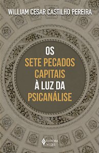 Livro Os sete pecados capitais à luz da psicanálise