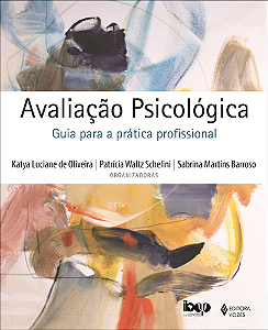 Livro Avaliação psicológica: guia para a prática profissi...