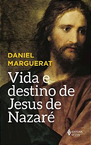 Livro Vida e destino de jesus de nazaré