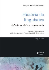 Livro História da linguística: edição revista e comentada