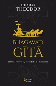 Livro Bhagavad-gita: textos, filosofia, estrutura e signi...