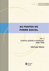 Livro As fontes do poder social - vol. 3: impérios globai...