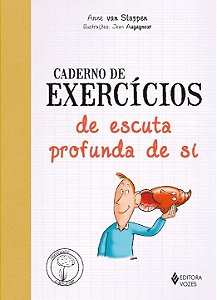 Livro Caderno de exercícios de escuta profunda de si
