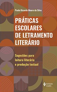Livro Práticas escolares de letramento literário: sugestõ...