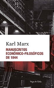 Livro Manuscritos econômico-filosóficos de 1844 - ed. bol...