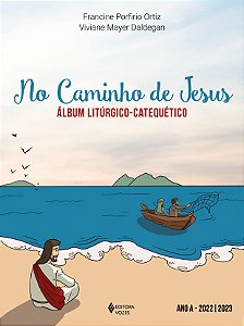Livro No caminho de jesus - ano a - 2022/2023: álbum litú...