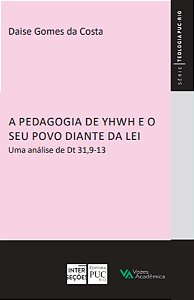 Livro A pedagogia de YHWH e o seu povo diante da lei: Uma...